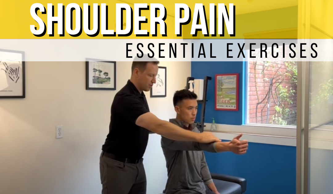 Client with Shoulder Pain: Top Exercises